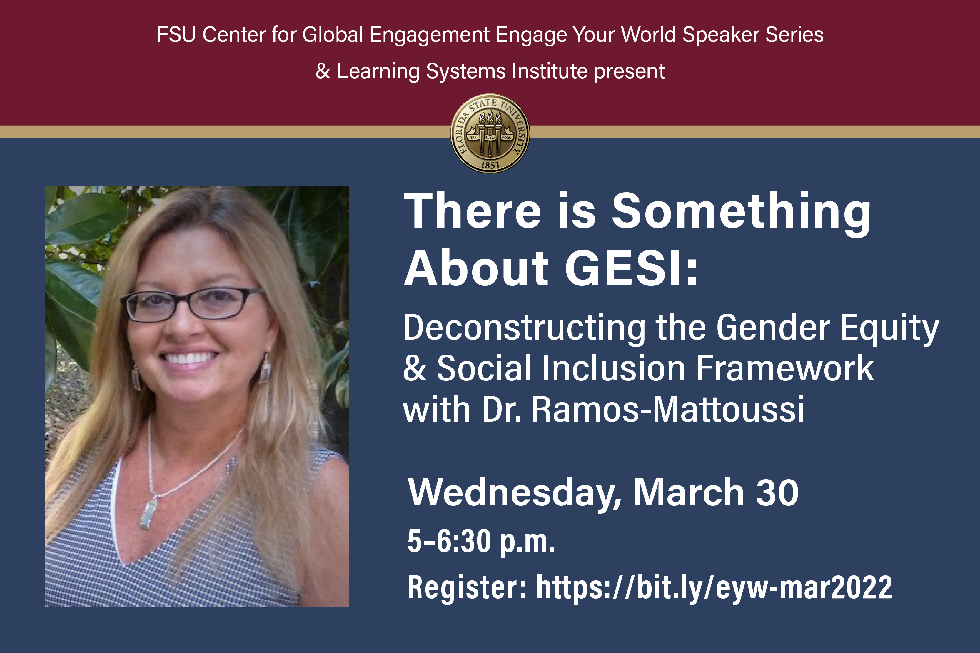 Engage Your World Speaker Series with Dr. Ramos-Mattoussi